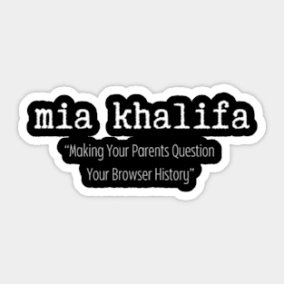Mia Khalifa Funny Saying Sticker